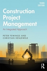 Construction Project Management - Fewings, Peter; Henjewele, Christian