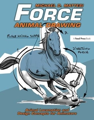 Force: Animal Drawing - Michael D. Mattesi