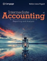 Intermediate Accounting - Wahlen, James; Jones, Jefferson; Pagach, Donald