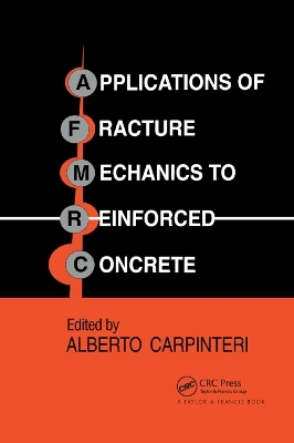 Applications of Fracture Mechanics to Reinforced Concrete - 