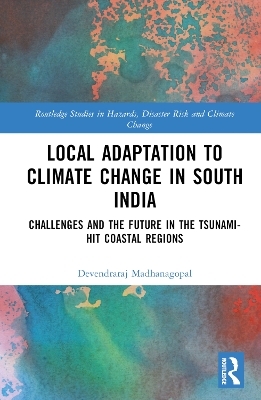 Local Adaptation to Climate Change in South India - Devendraraj Madhanagopal