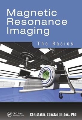 Magnetic Resonance Imaging - Christakis Constantinides