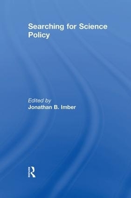 Searching for Science Policy - Jonathan B. Imber