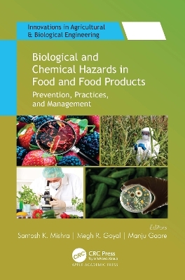 Biological and Chemical Hazards in Food and Food Products - 