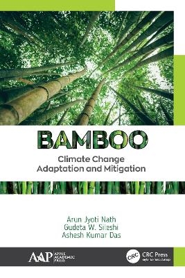 Bamboo - Arun Jyoti Nath, Gudeta W. Sileshi, Ashesh Kumar Das