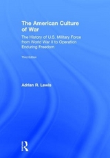 The American Culture of War - Lewis, Adrian R.