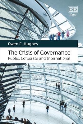 The Crisis of Governance - Owen E. Hughes