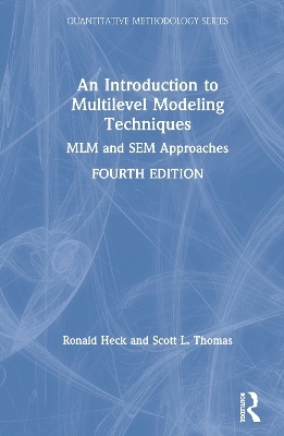 An Introduction to Multilevel Modeling Techniques - Ronald Heck, Scott L. Thomas