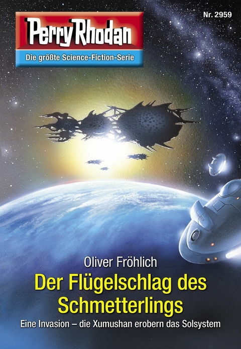 Perry Rhodan 2959: Der Flügelschlag des Schmetterlings - Oliver Fröhlich