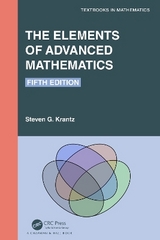 The Elements of Advanced Mathematics - Krantz, Steven G.