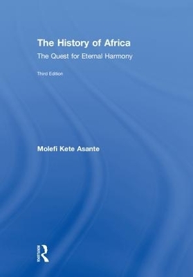 The History of Africa - Molefi Kete Asante