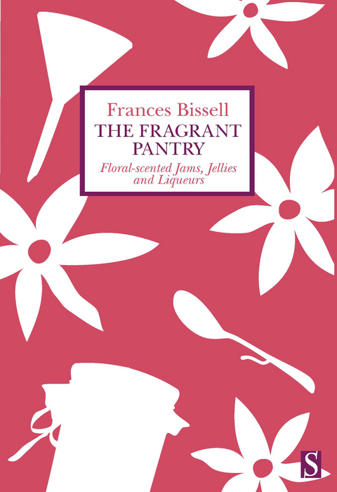 Fragrant Pantry -  Frances Bissell