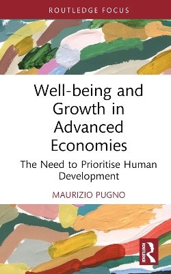 Well-being and Growth in Advanced Economies - Maurizio Pugno