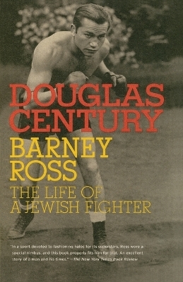 Barney Ross - Douglas Century