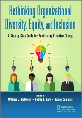 Rethinking Organizational Diversity, Equity, and Inclusion - 