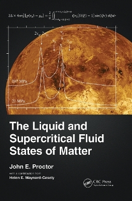 The Liquid and Supercritical Fluid States of Matter - John E. Proctor