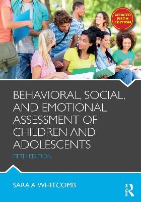 Behavioral, Social, and Emotional Assessment of Children and Adolescents - Sara Whitcomb