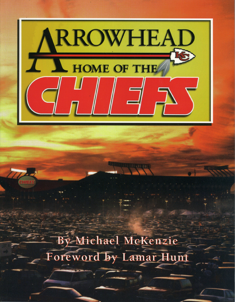 Arrowhead Home of the Chiefs -  Michael McKenzie