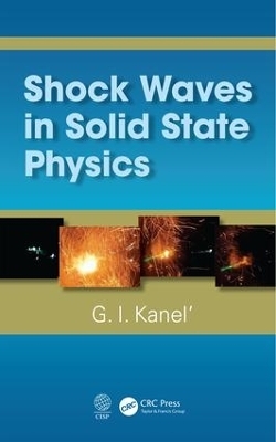 Shock Waves in Solid State Physics - G.I. Kanel'