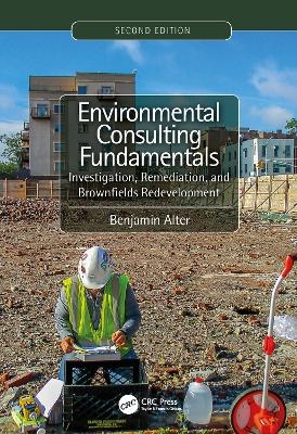 Environmental Consulting Fundamentals - Benjamin Alter