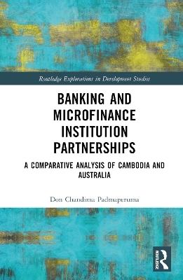 Banking and Microfinance Institution Partnerships - Don Chandima Padmaperuma