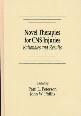 Novel Therapies for CNS Injuries - Patti L. Peterson, John W. Phillis