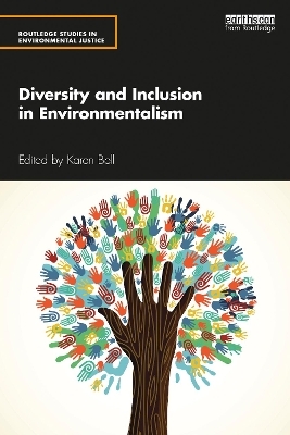 Diversity and Inclusion in Environmentalism - 