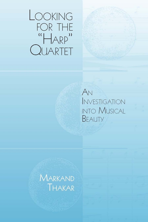 Looking for the &quote;Harp&quote; Quartet -  Markand Thakar