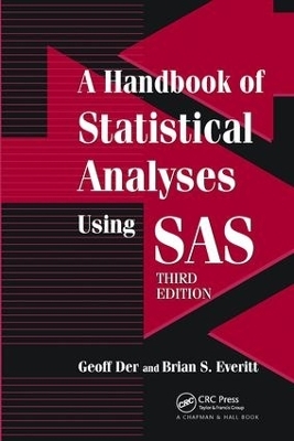 A Handbook of Statistical Analyses using SAS - Geoff Der, Brian S. Everitt