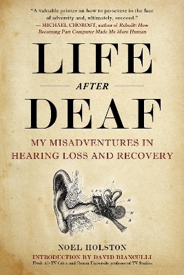 Life After Deaf - Noel Holston