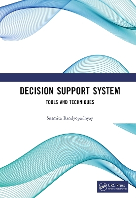 Decision Support System - Susmita Bandyopadhyay