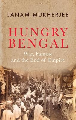 Hungry Bengal - Janam Mukherjee