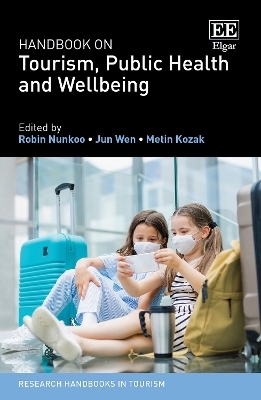 Handbook on Tourism, Public Health and Wellbeing - 