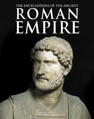 The Encyclopedia of the Roman Empire - 