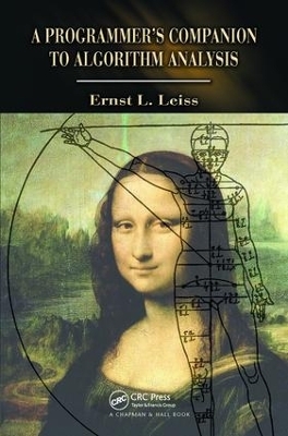 A Programmer's Companion to Algorithm Analysis - Ernst L. Leiss