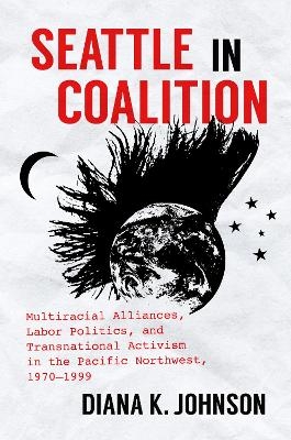 Seattle in Coalition - Diana K. Johnson