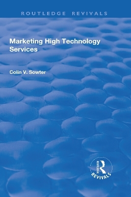 Marketing High Technology Services - Colin Sowter