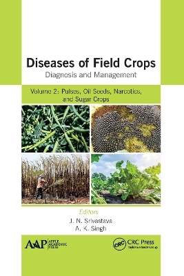 Diseases of Field Crops Diagnosis and Management - 