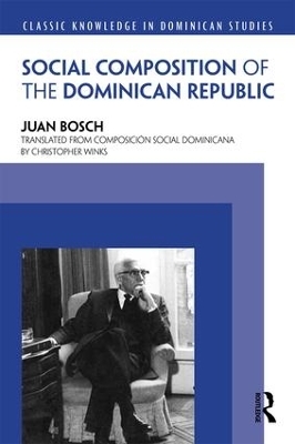 Social Composition of the Dominican Republic - Juan Bosch