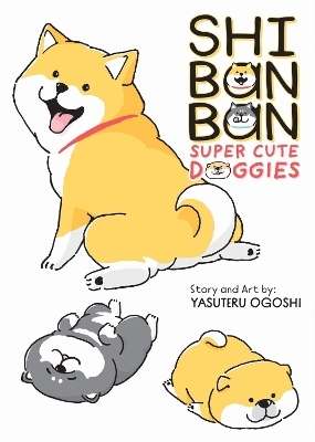 Shibanban: Super Cute Doggies - Yasuteru Ogoshi