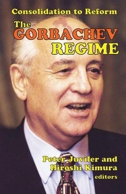 The Gorbachev Regime - Hiroshi Kimura