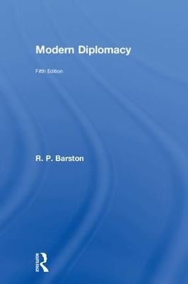 Modern Diplomacy - R. P. Barston