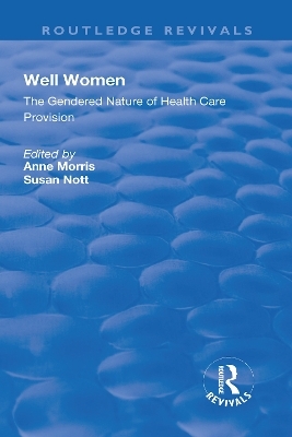 Well Women - Anne Morris, Susan Nott