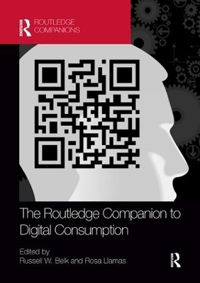 The Routledge Companion to Digital Consumption - 