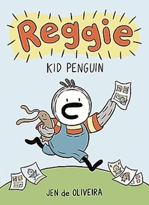 Reggie: Kid Penguin (A Graphic Novel) - Jennifer de Oliveira