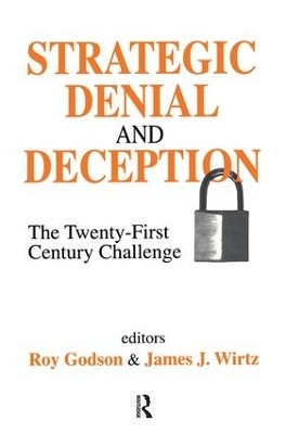 Strategic Denial and Deception - 