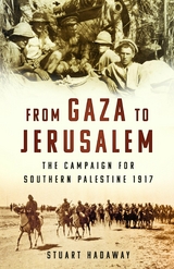 From Gaza to Jerusalem -  Stuart Hadaway