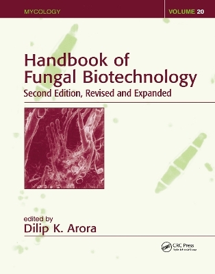 Handbook of Fungal Biotechnology - 