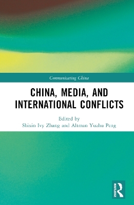 China, Media, and International Conflicts - 