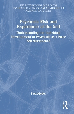 Psychosis Risk and Experience of the Self - Paul Møller